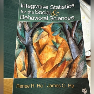 Integrative Statistics for the Social‎ and Behavioral Sciences by James C. Ha...